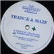 Trance & Maze - Give You (The Remix) / Somebody To Love